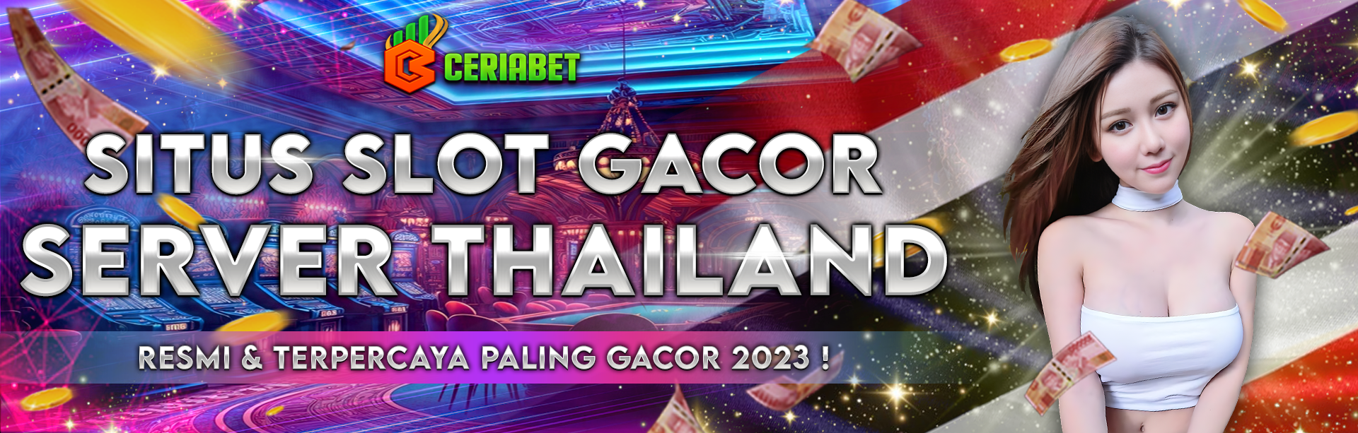 Slot Thailand 🍌 Daftar Link Slot Server Thailand Resmi  No 1 Super Gacor CERIABET